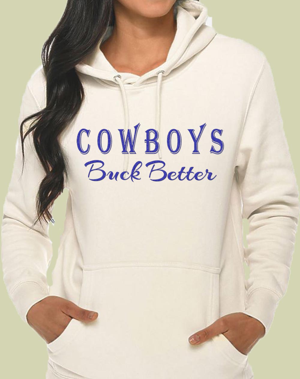 Cowboys Buck Better Hoodies and T-shirts