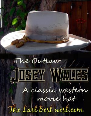 Josey Wales cowboy movie hat
