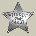 stinkin' badge