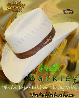 Heath Barkley Cowboy Hat from Big Valley The Last Best West
