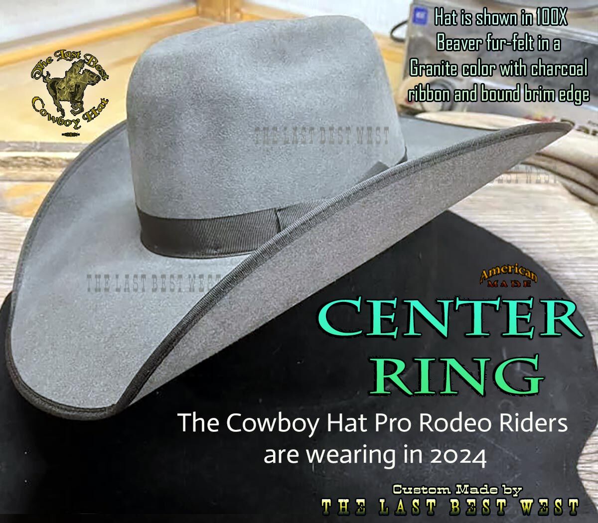 Center Ring Pro Rodeo Cowboy Hat - The Last Best West